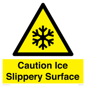 Caution Ice - Slippery Surface